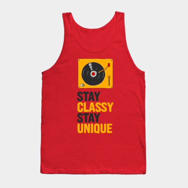 Stay Classy Tank Top by machmigo